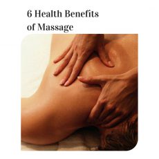 6 Health Benefits of Massage